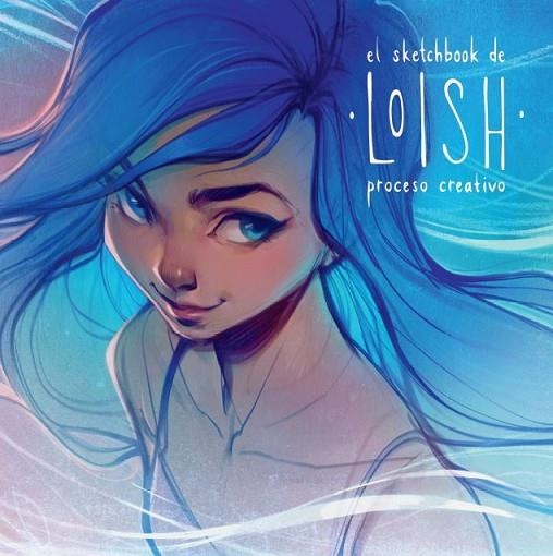 EL SKETCHBOOK DE LOISH: PROCESO CREATIVO | 9788426737403 | VAN BAARLE, LOIS