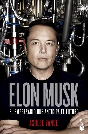 ELON MUSK. EL EMPRESARIO QUE ANTICIPA EL FUTURO | 9788411002134 | VANCE, ASHLEE