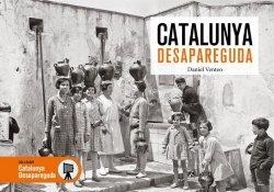 CATALUNYA DESAPAREGUDA | 9788417432829 | VENTEO, DANIEL