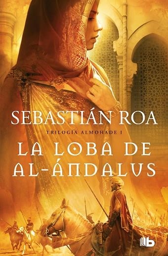 LA LOBA DE AL-ÁNDALUS (TRILOGÍA ALMOHADE 1) | 9788413148373 | ROA, SEBASTIÁN