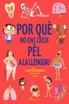 PER QUÉ NO ENS CREIX PÈL A LA LLENGUA?I ALTRES 52 PREGUNTES QUE ET FAS SOBRE EL COS | 9788419320582 | RASHIDI, KAVEH