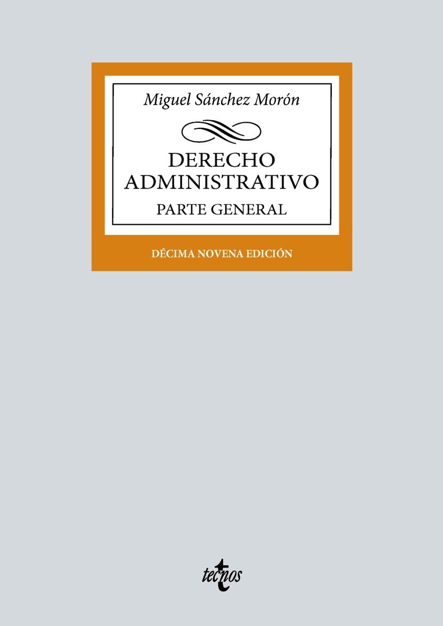 DERECHO ADMINISTRATIVO. PARTE GENERAL | 9788430987979 | SÁNCHEZ MORÓN, MIGUEL