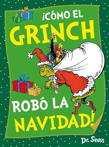 ¡CÓMO EL GRINCH ROBÓ LA NAVIDAD! | 9788448867973 | DR. SEUSS