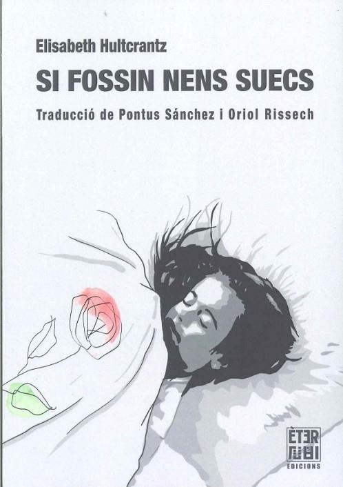 SI FOSSIN NENS SUECS | 9788412703733 | HULTCRANTZ, ELISABETH