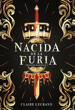 NACIDA DE LA FURIA. EMPIRIUM 1 | 9788419266835 | LEGRAND, CLAIRE