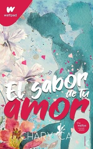 EL SABOR DE TU AMOR | 9788409440634 | CA, CHARY