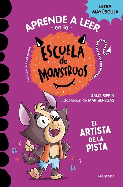 EL ARTISTA DE LA PISTA APRENDER A LEER EN LA ESCUELA DE MONSTRUOS 13 | 9788419650641 | RIPPIN, SALLY