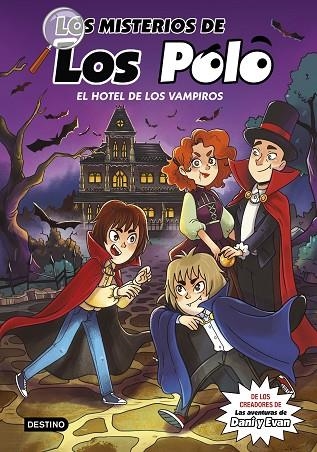 EL HOTEL DE LOS VAMPIROS. LOS MISTERIOS DE LOS POLO 2  | 9788408280415 | LOS POLO