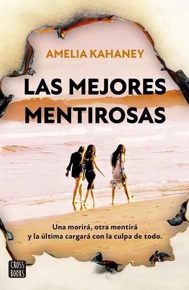 LAS MEJORES MENTIROSAS | 9788408280460 | KAHANEY, AMELIA