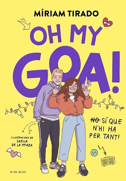 EM DIC GOA 3. OH MY GOA! (NO) SÍ QUE N'HI HA PER TANT! | 9788419522993 | TIRADO, MÍRIAM