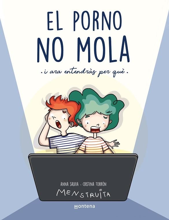 EL PORNO NO MOLA I ARA ENTENDRÀS PER QUÈ  (MENSTRUITA) | 9788419357441 | SALVIA, ANNA