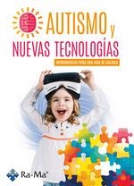 AUTISMO Y NUEVAS TECNOLOGÍAS. HERRAMIENTAS PARA UNA VIDA DE CALIDAD | 9788419857996 | CELIA NOHEMÍ CRESPO CORTÉS / JOSÉ RAFAEL CORTÉS LEÓN