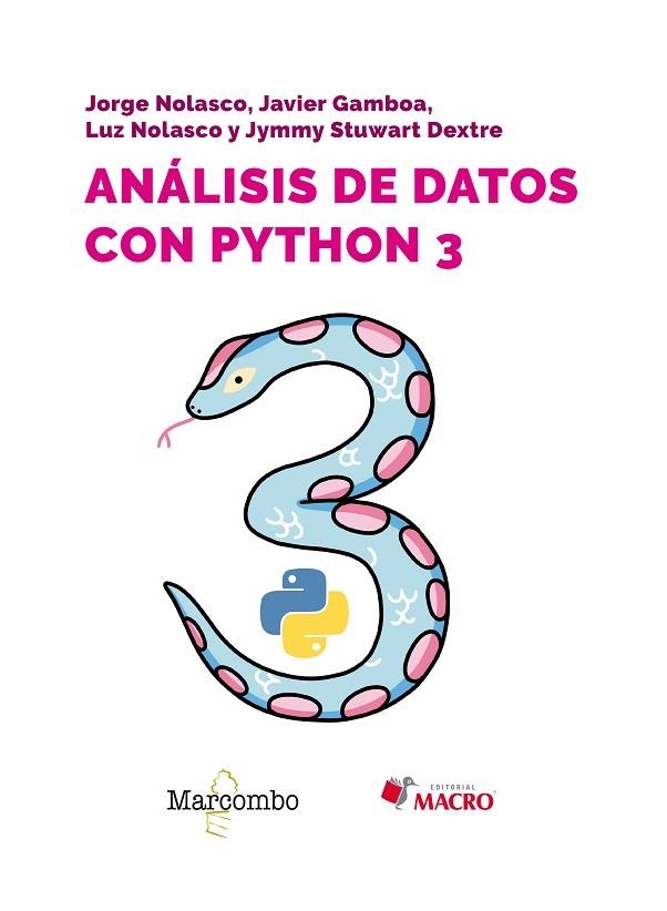 ANÁLISIS DE DATOS CON PYTHON 3 | 9788426737700 | GAMBOA CRUZADO, JAVIER / NOLASCO VALENZUELA, JORGE / NOLASCO VALENZUELA, LUZ / DEXTRE, JYMMY STUWART