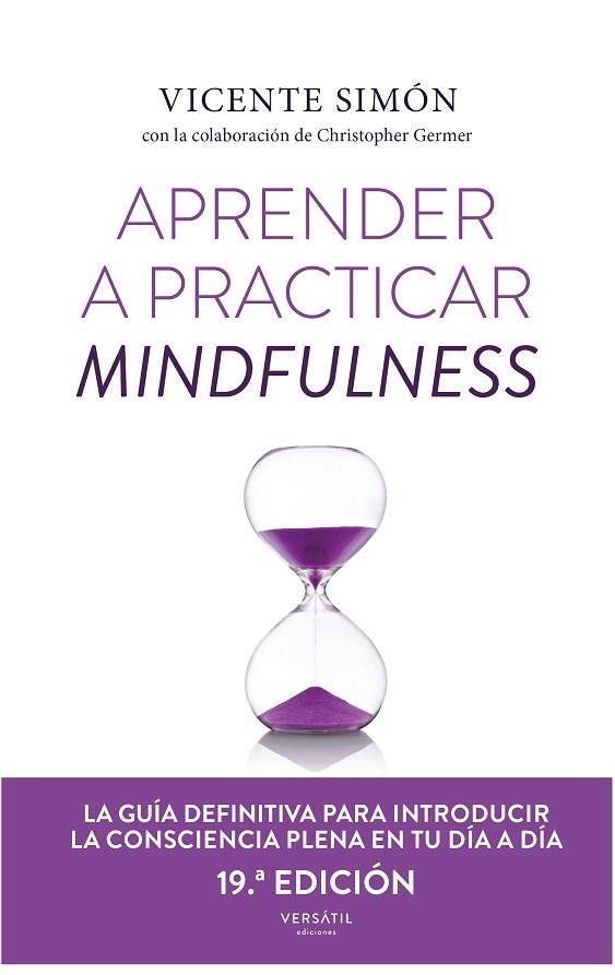 APRENDER A PRACTICAR MINDFULNESS | 9788418883798 | SIMÓN, VICENTE / GEMBER, CHRISTOPHER