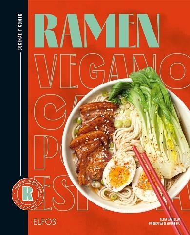 COCINAR Y COMER. RAMEN | 9788419785794 | CASTELLO, LEILA / ROL, VIRGINIE / FERRANDI, VALENTINE