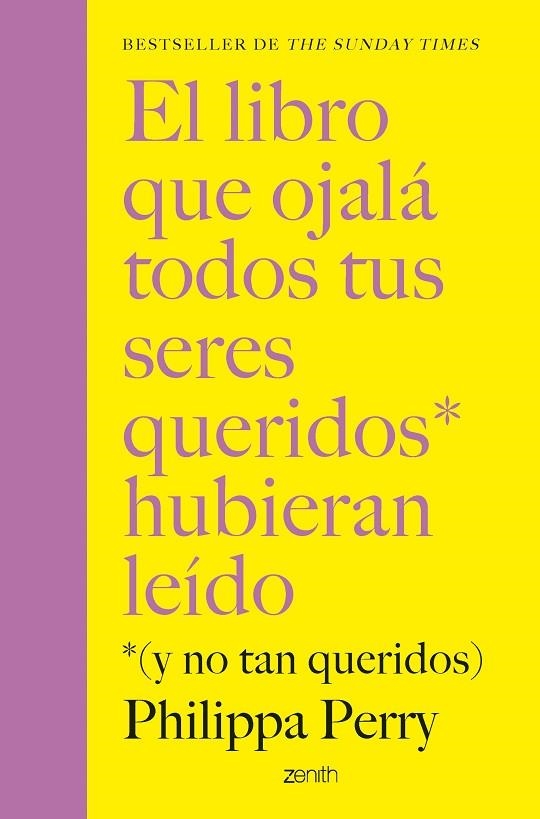 EL LIBRO QUE OJALÁ TODOS TUS SERES QUERIDOS HUBIERAN LEÍDO *(Y NO TAN QUERIDOS) | 9788408281436 | PERRY, PHILIPPA