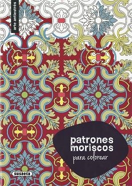 PATRONES MORISCOS PARA COLOREAR | 9788411963947