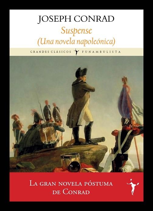 SUSPENSE UNA NOVELA NAPOLEÓNICA | 9788412745665 | CONRAD, JOSEPH