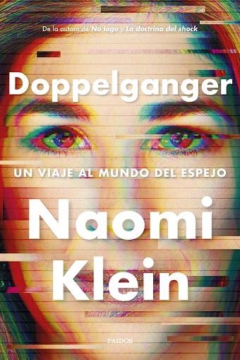 DOPPELGANGER. UN VIAJE AL MUNDO DEL ESPEJO | 9788449341892 | KLEIN, NAOMI