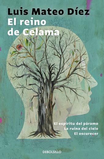 EL REINO DE CELAMA. EL ESPÍRITU DEL PÁRAMO | LA RUINA DEL CIELO | EL OSCURECER | 9788466330985 | DÍEZ, LUIS MATEO