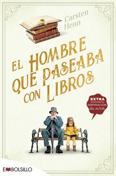 EL HOMBRE QUE PASEABA CON LIBROS | 9788418185618 | HENN , CARSTEN