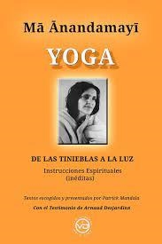 MA ANANDAMAYI YOGA DE LAS TINIEBLAS A LA LUZ | 9788412530896 | PATRICK MANDALA