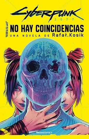 CYBERPUNK 2077: NO HAY COINCIDENCIAS | 9788419743442 | KOSIK, RAFAL