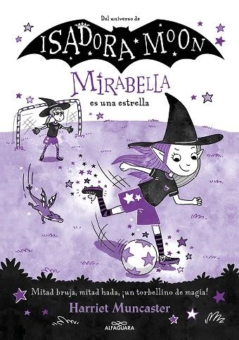 MIRABELLA ES UNA ESTRELLA. MIRABELLA 8 | 9788419688118 | MUNCASTER, HARRIET