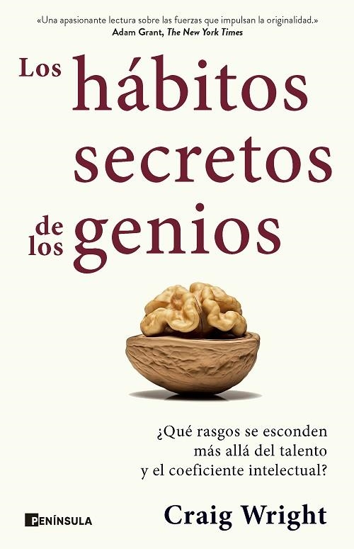 LOS HÁBITOS SECRETOS DE LOS GENIOS. ¿QUÉ RASGOS SE ESCONDEN MÁS ALLÁ DEL TALENTO Y EL COEFICIENTE INTELECTUAL? | 9788411002301 | WRIGHT, CRAIG