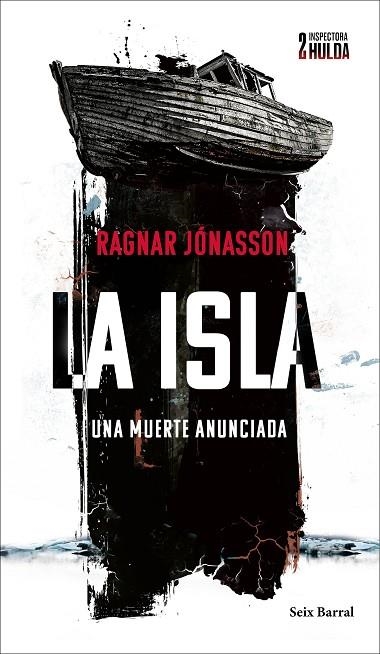 LA ISLA. UNA MUERTE ANUNCIADA. INSPECTORA HULDA 2 | 9788432243271 | JÓNASSON, RAGNAR