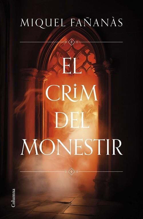 EL CRIM DEL MONESTIR | 9788466431484 | FAÑANÀS, MIQUEL