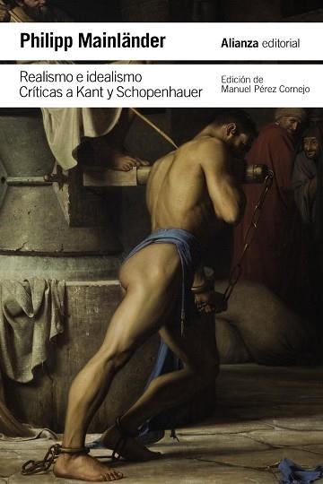 REALISMO E IDEALISMO. CRÍTICAS A KANT Y SCHOPENHAUER | 9788411485289 | MAINLÄNDER, PHILIPP