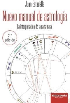 NUEVO MANUAL DE ASTROLOGIA | 9788412461879 | ESTADELLA, JUAN