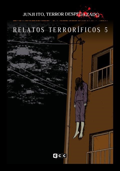 JUNJI ITO, TERROR DESPEDAZADO NÚM. 15.  RELATOS TERRORÍFICOS 5 | 9788419866714 | ITO, JUNJI