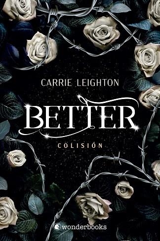 BETTER. COLISIÓN | 9788418509605 | LEIGHTON, CARRIE