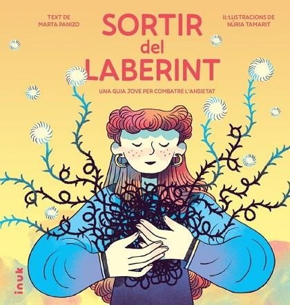 SORTIR DEL LABERINT. UNA GUIA JOVE PER COMBATRE L'ANSIETAT | 9788419968050 | PANIZO, MARTA /TAMARIT, NÚRIA