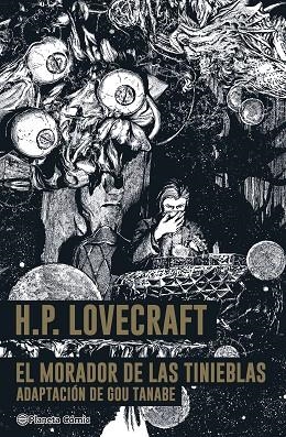 EL MORADOR DE LAS TINIEBLAS - LOVECRAFT | 9788411403535 | TANABE, GOU