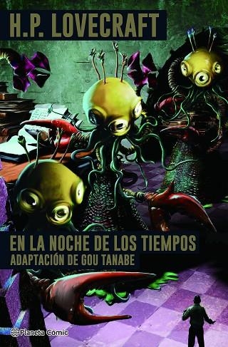 EN LA NOCHE DE LOS TIEMPOS - LOVECRAFT | 9788411403542 | TANABE, GOU