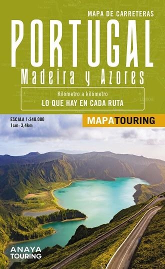 MAPA DE CARRETERAS DE PORTUGAL, MADEIRA Y AZORES  | 9788491587187