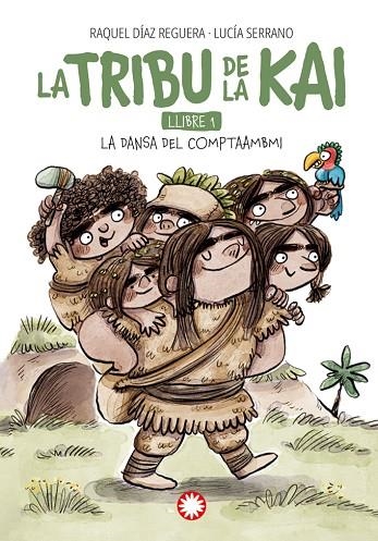 LA DANSA DEL COMPTAAMBI. LA TRIBU DE LA KAI 1 | 9788419401984 | DÍAZ REGUERA, RAQUEL