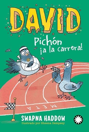 DAVID PICHÓN ¡A LA CARRERA! | 9788419401861 | HADDOW, SWAPNA / DEMPSEY, SHEENA