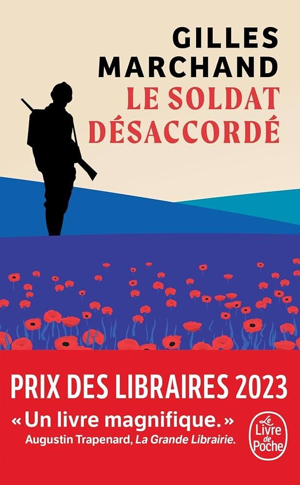 LE SOLDAT DESACCORDE | 9782253243380 | MARCHAND, GILLES