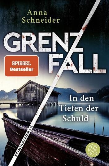 GRENZFALL IN DEN TIEFEN DER SCHULD | 9783596708192 | SCHNEIDER ANNA