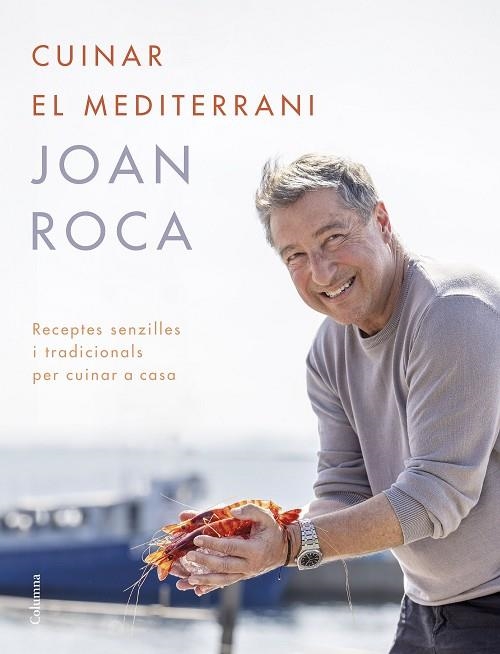 CUINAR EL MEDITERRANI | 9788466431453 | ROCA, JOAN / BRUGUÉS, SALVADOR