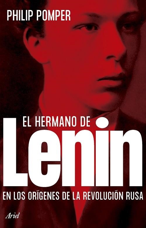 EL HERMANO DE LENIN EN LOS ORÍGENES DE LA REVOLUCIÓN RUSA | 9788434437357 | POMPER, PHILIP