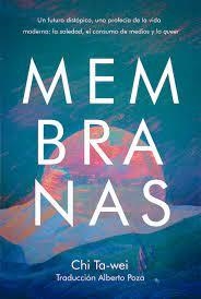 MEMBRANAS | 9788419728395 | TA-WEI , CHI