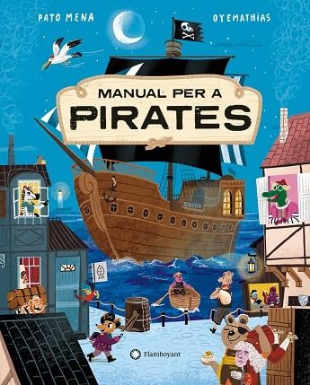 MANUAL PER A PIRATES | 9788410090019 | PATO MENA / OYEMATHIAS