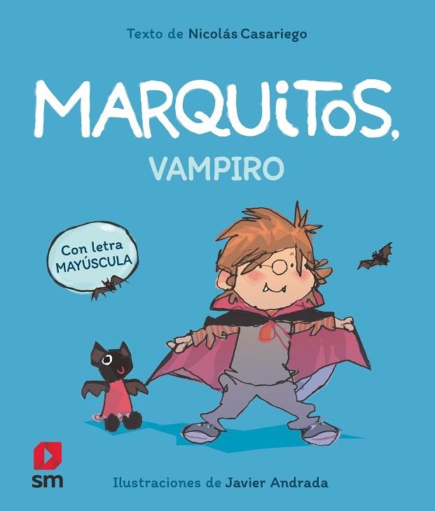 MARQUITOS, VAMPIRO (LETRA MAYUSCULA) | 9788411821971 | CASARIEGO, NICOLÁS