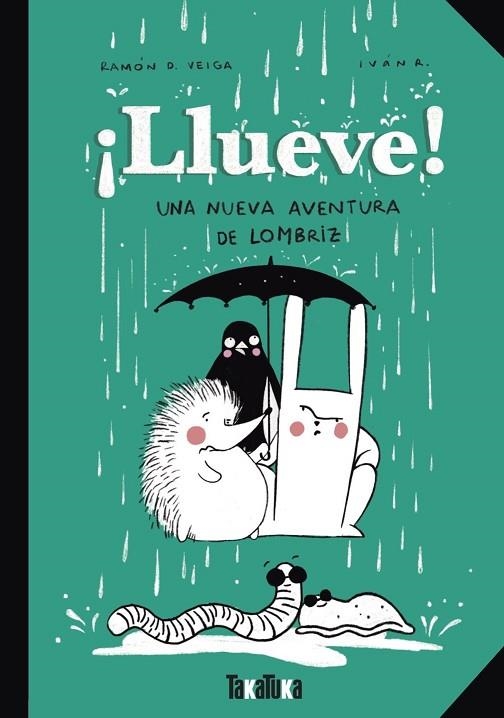 ¡LLUEVE! UNA NUEVA AVENTURA DE LOMBRIZ | 9788418821837 | D. VEIGA, RAMÓN