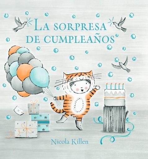 LA SORPRESA DE CUMPLEAÑOS | 9788448866952 | KILLEN, NICOLA